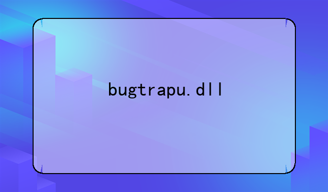 bugtrapu.dll